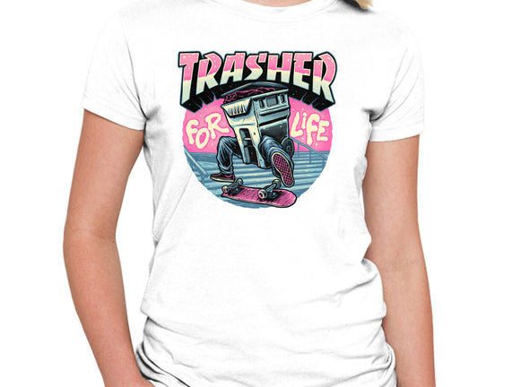 Trasher For Life