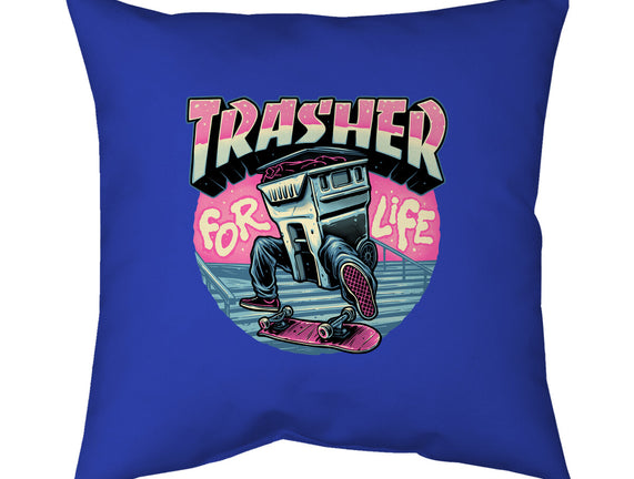 Trasher For Life