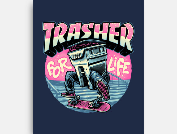 Trasher For Life