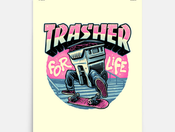 Trasher For Life