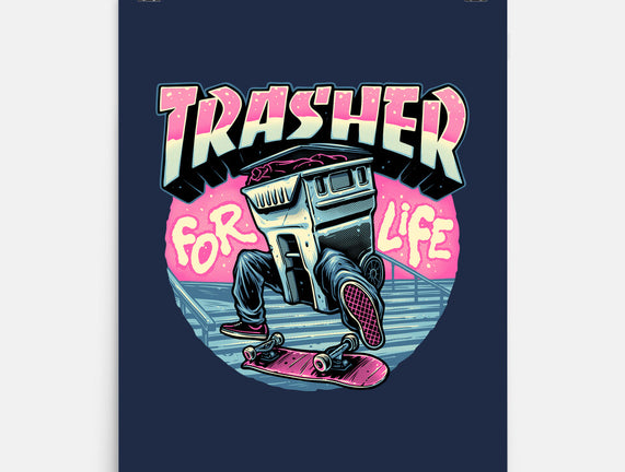 Trasher For Life