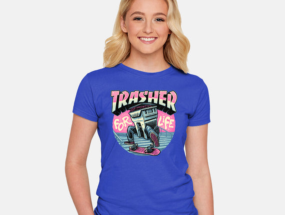 Trasher For Life