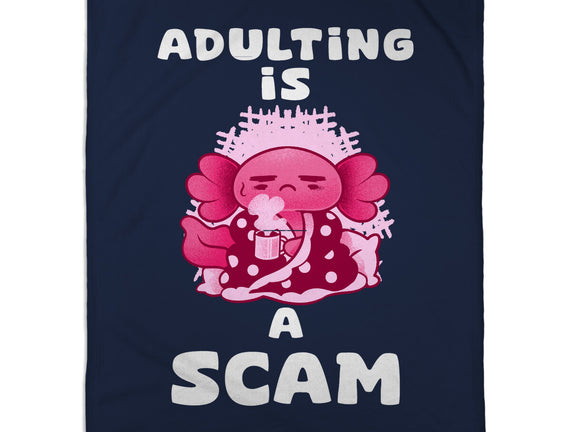 Adulting Is A Scam