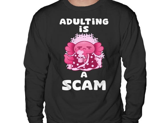 Adulting Is A Scam