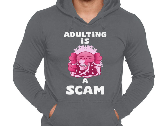 Adulting Is A Scam