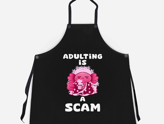 Adulting Is A Scam