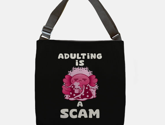 Adulting Is A Scam