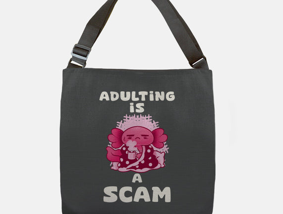 Adulting Is A Scam