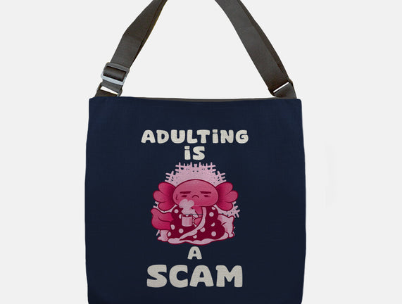 Adulting Is A Scam