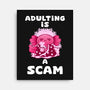 Adulting Is A Scam-None-Stretched-Canvas-FunkVampire