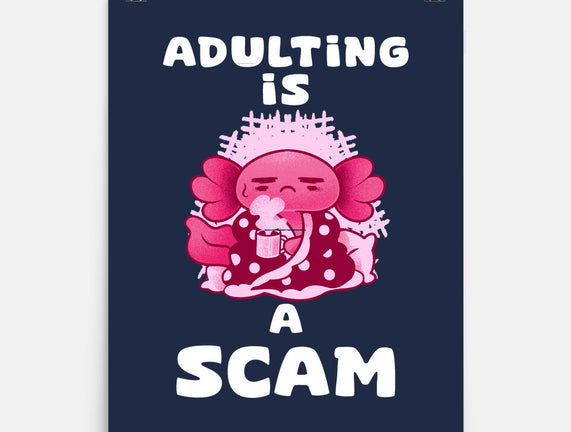 Adulting Is A Scam