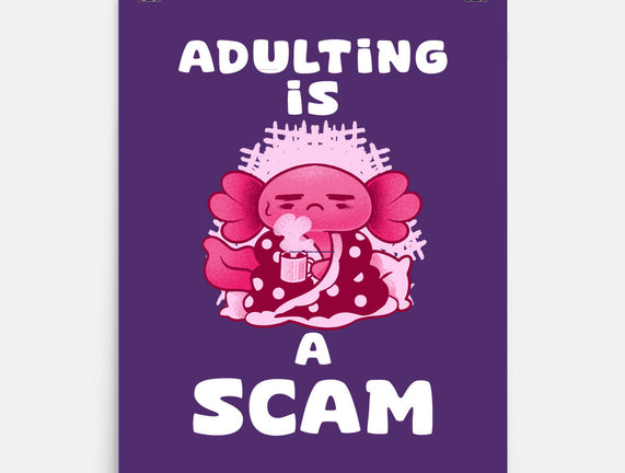 Adulting Is A Scam