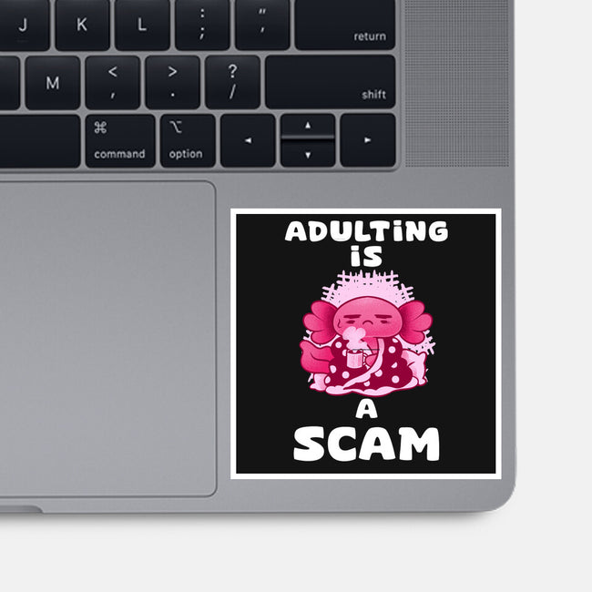 Adulting Is A Scam-None-Glossy-Sticker-FunkVampire