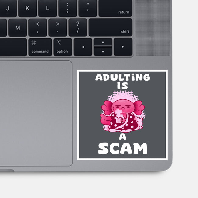 Adulting Is A Scam-None-Glossy-Sticker-FunkVampire