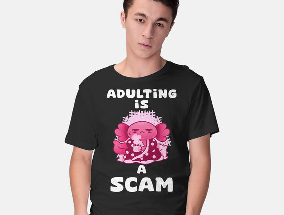 Adulting Is A Scam