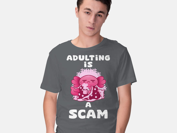 Adulting Is A Scam