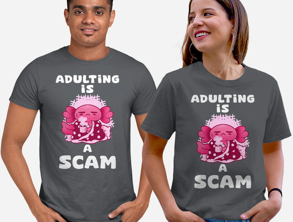 Adulting Is A Scam