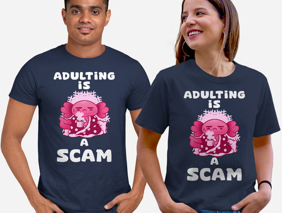 Adulting Is A Scam