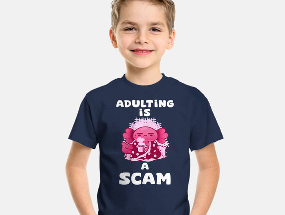 Adulting Is A Scam