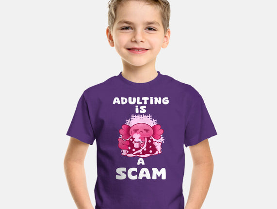 Adulting Is A Scam