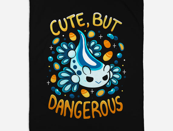 Cute But Very Dangerous