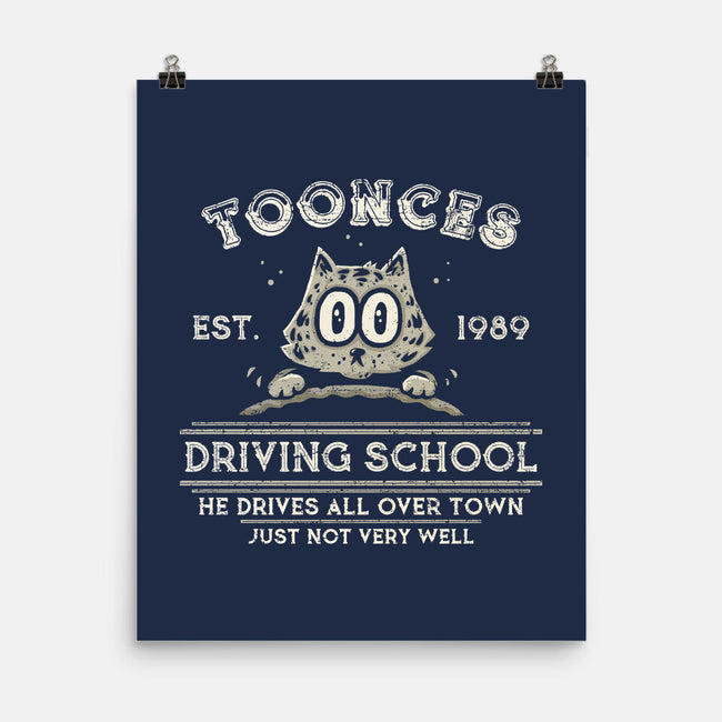 Toonces Driving School-None-Matte-Poster-kg07