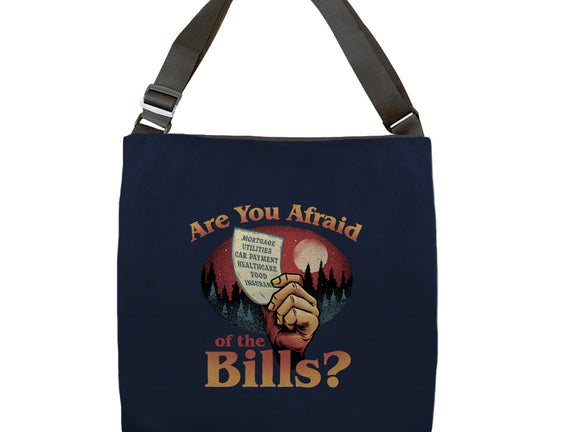 Are You Afraid Of The Bills