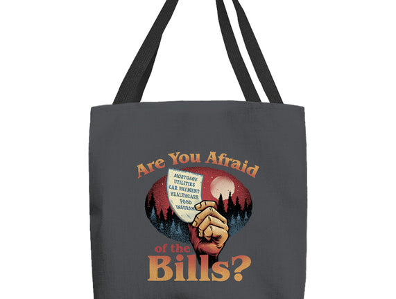 Are You Afraid Of The Bills