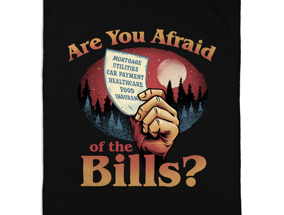 Are You Afraid Of The Bills