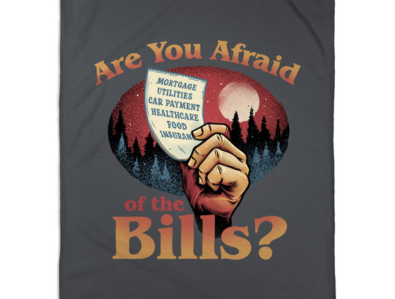 Are You Afraid Of The Bills