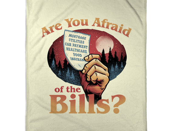 Are You Afraid Of The Bills