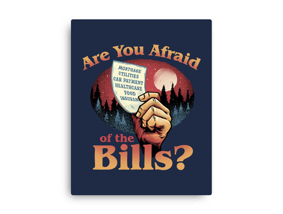 Are You Afraid Of The Bills