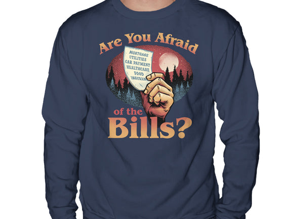 Are You Afraid Of The Bills