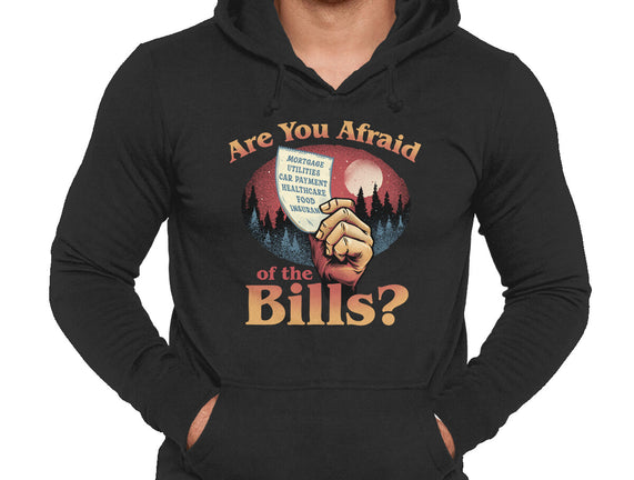 Are You Afraid Of The Bills