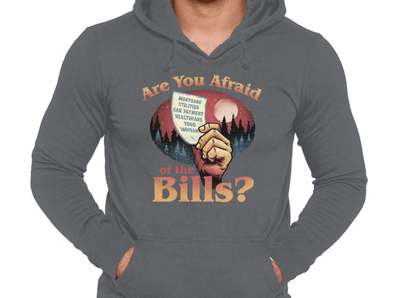 Are You Afraid Of The Bills