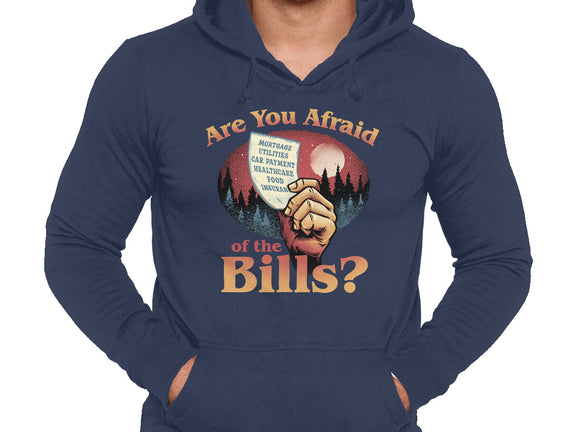Are You Afraid Of The Bills