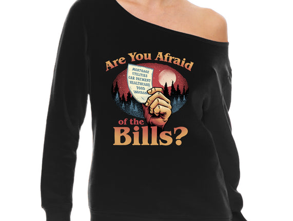 Are You Afraid Of The Bills