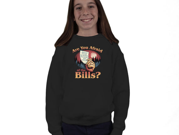 Are You Afraid Of The Bills