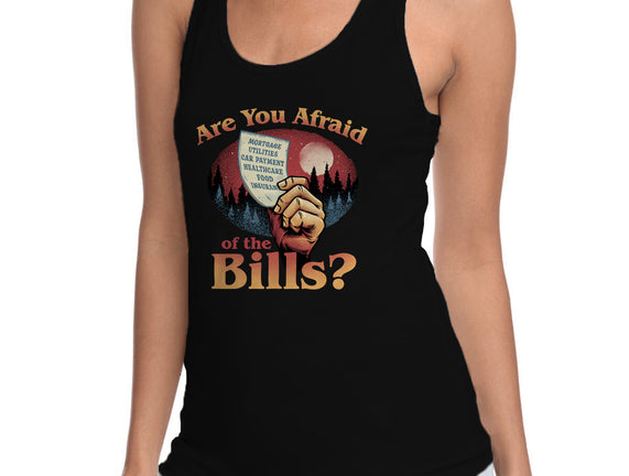 Are You Afraid Of The Bills