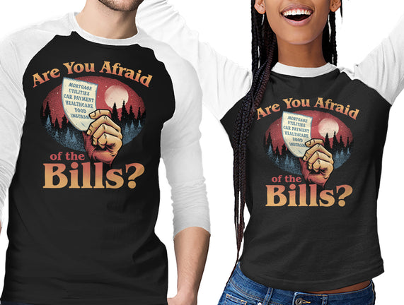 Are You Afraid Of The Bills