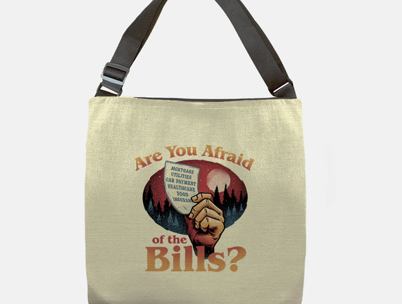 Are You Afraid Of The Bills