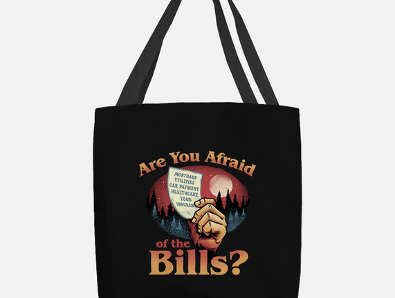 Are You Afraid Of The Bills