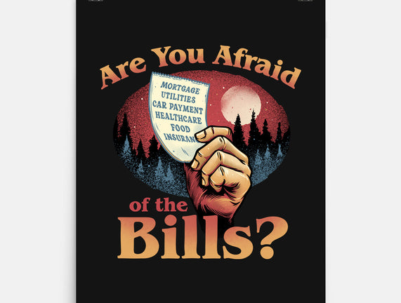 Are You Afraid Of The Bills