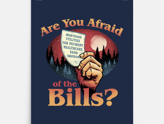 Are You Afraid Of The Bills