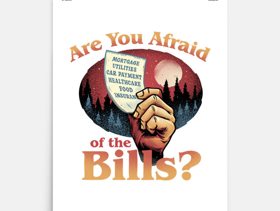 Are You Afraid Of The Bills