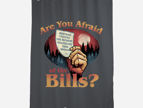 Are You Afraid Of The Bills