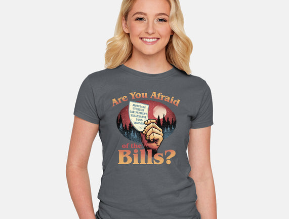 Are You Afraid Of The Bills