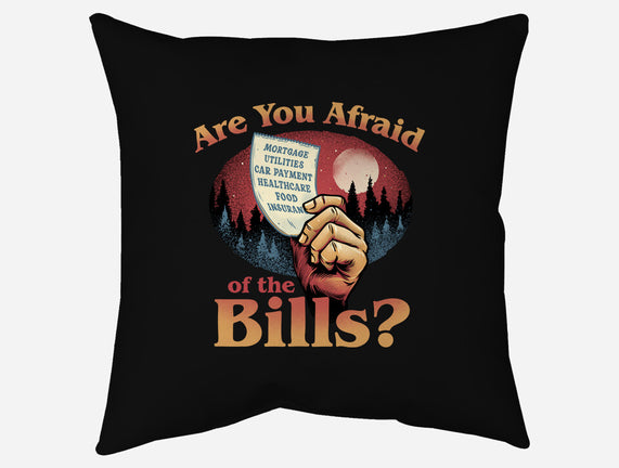 Are You Afraid Of The Bills