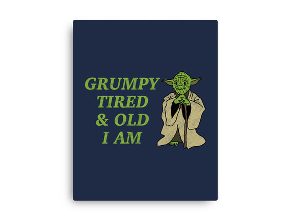 Grumpy Tired And Old