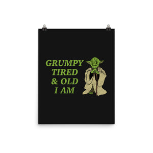 Grumpy Tired And Old